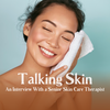 Talking Skin: An Interview With a Senior Skin Care Therapist